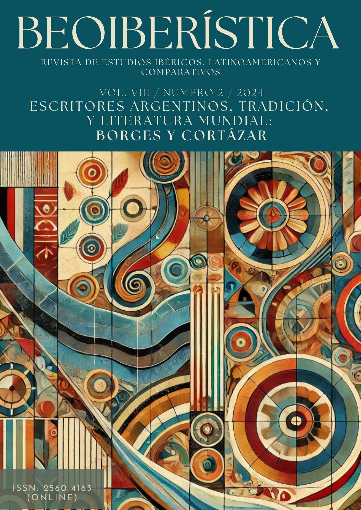 					View Vol. 8 No. 2 (2024): Argentine Writers, Tradition, and World Literature: Borges and Cortázar
				